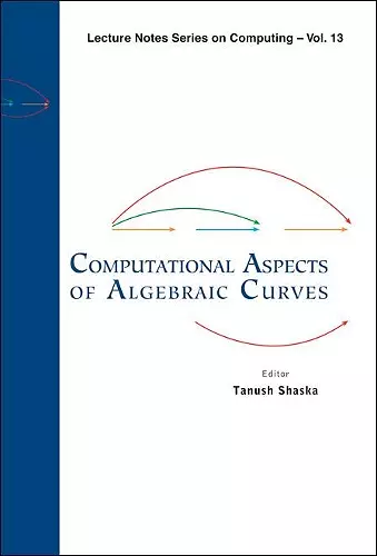 Computational Aspects Of Algebraic Curves cover