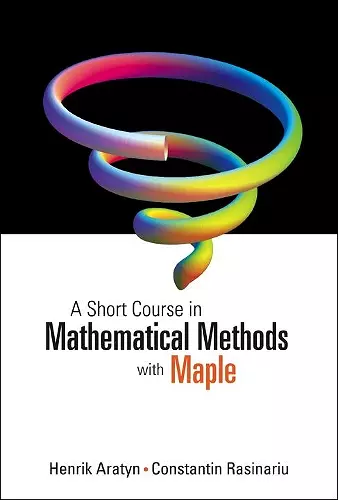 Short Course In Mathematical Methods With Maple, A cover