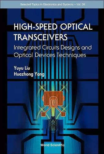 High-speed Optical Transceivers: Integrated Circuits Designs And Optical Devices Techniques cover