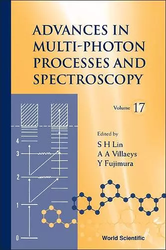 Advances In Multi-photon Processes And Spectroscopy, Volume 17 cover