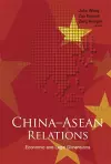 China-asean Relations: Economic And Legal Dimensions cover