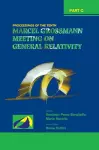 Tenth Marcel Grossmann Meeting, The: On Recent Developments In Theoretical And Experimental General Relativity, Gravitation And Relativistic Field Theories - Proceedings Of The Mg10 Meeting (In 3 Volumes) cover