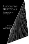 Associative Functions: Triangular Norms And Copulas cover