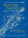 Matter Particled - Patterns, Structure And Dynamics: Selected Research Papers Of Yuval Ne'eman cover