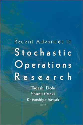 Recent Advances In Stochastic Operations Research cover