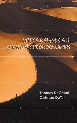 Lattice Methods For Quantum Chromodynamics cover