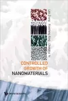 Controlled Growth Of Nanomaterials cover