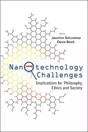 Nanotechnology Challenges: Implications For Philosophy, Ethics And Society cover