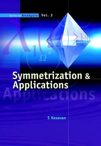 Symmetrization And Applications cover