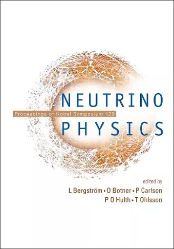 Neutrino Physics - Proceedings Of Nobel Symposium 129 cover