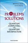 Problems And Solutions In Quantum Computing And Quantum Information (2nd Edition) cover