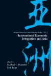 International Economic Integration And Asia cover