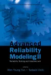 Advanced Reliability Modeling Ii: Reliability Testing And Improvement - Proceedings Of The 2nd International Workshop (Aiwarm 2006) cover