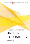 Introduction To Finsler Geometry, An cover