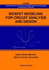 Mosfet Modeling For Circuit Analysis And Design cover