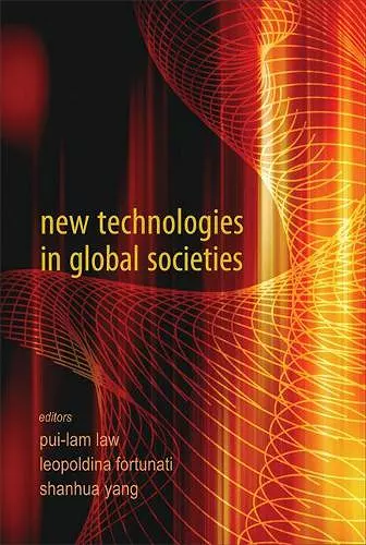 New Technologies In Global Societies cover