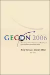 Gecon 2006 - Proceedings Of The 3rd International Workshop On Grid Economics And Business Models cover