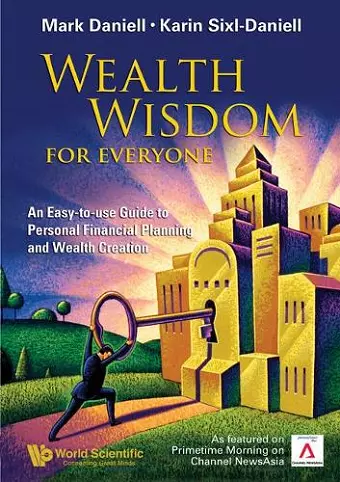 Wealth Wisdom For Everyone: An Easy-to-use Guide To Personal Financial Planning And Wealth Creation cover
