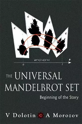 Universal Mandelbrot Set, The: Beginning Of The Story cover