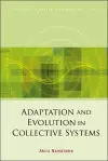 Adaptation And Evolution In Collective Systems cover