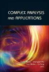 Complex Analysis And Applications - Proceedings Of The 13th International Conference On Finite Or Infinite Dimensional Complex Analysis And Applications cover