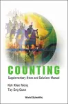 Counting: Supplementary Notes And Solutions Manual cover