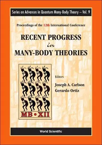 Recent Progress In Many-body Theories - Proceedings Of The 12th International Conference cover