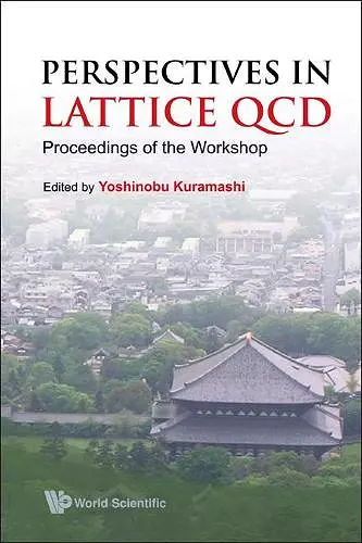 Perspectives In Lattice Qcd - Proceedings Of The Workshop cover