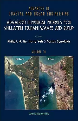 Advanced Numerical Models For Simulating Tsunami Waves And Runup cover