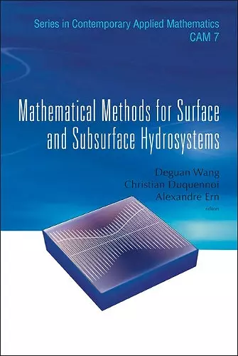 Mathematical Methods For Surface And Subsurface Hydrosystems cover