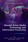 Wavelet Active Media Technology And Information Processing - Proceedings Of The International Computer Conference 2006 (In 2 Volumes) cover