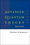 Advanced Quantum Theory (Third Edition) cover