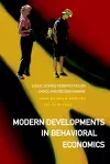 Modern Developments In Behavioral Economics: Social Science Perspectives On Choice And Decision Making cover