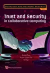 Trust And Security In Collaborative Computing cover