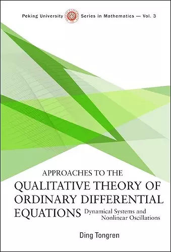 Approaches To The Qualitative Theory Of Ordinary Differential Equations: Dynamical Systems And Nonlinear Oscillations cover