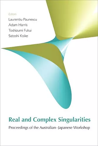 Real And Complex Singularities - Proceedings Of The Australian-japanese Workshop (With Cd-rom) cover