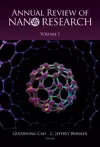 Annual Review Of Nano Research, Volume 1 cover