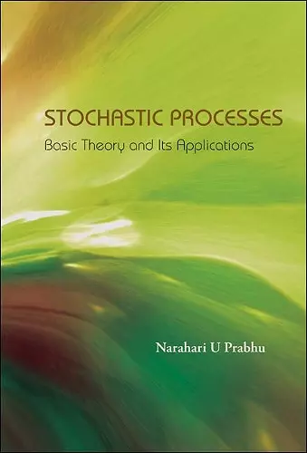 Stochastic Processes: Basic Theory And Its Applications cover