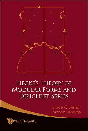 Hecke's Theory Of Modular Forms And Dirichlet Series (2nd Printing And Revisions) cover