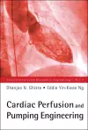 Cardiac Perfusion And Pumping Engineering cover