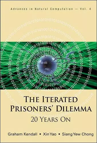 Iterated Prisoners' Dilemma, The: 20 Years On cover