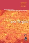 Polarized Sources And Targets - Proceedings Of The Eleventh International Workshop cover