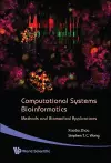 Computational Systems Bioinformatics - Methods And Biomedical Applications cover