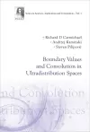 Boundary Values And Convolution In Ultradistribution Spaces cover