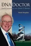 Dna Doctor, The: Candid Conversations With James D Watson cover