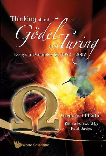 Thinking About Godel And Turing: Essays On Complexity, 1970-2007 cover