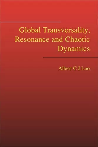 Global Transversality, Resonance And Chaotic Dynamics cover