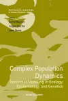 Complex Population Dynamics: Nonlinear Modeling In Ecology, Epidemiology And Genetics cover