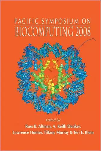 Biocomputing 2008 - Proceedings Of The Pacific Symposium cover