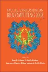 Biocomputing 2008 - Proceedings Of The Pacific Symposium cover